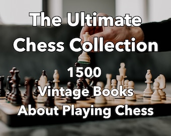 Chess Gifts - Digital Chess Books - 1500 Chess Books - Chess pdf Chess Digital - Vintage Chess Books - Playing Chess - Board Games