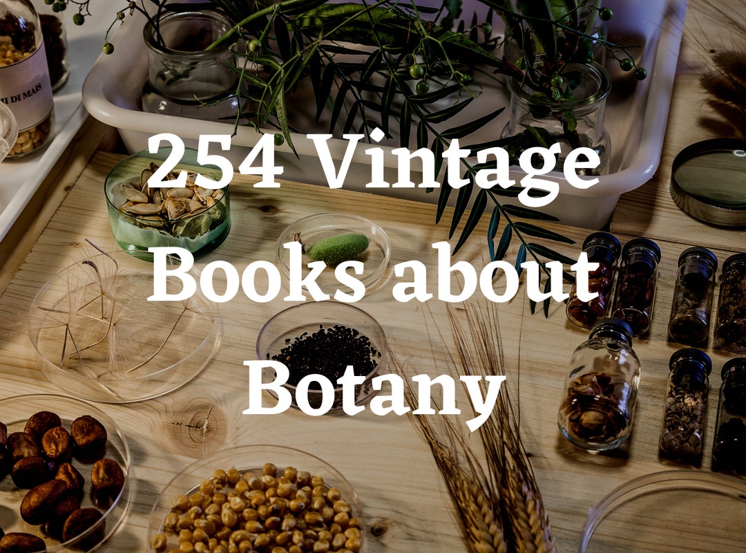 254 Botany Books Plant Lover Plant Lover Gift Botany Gifts Botany Book
