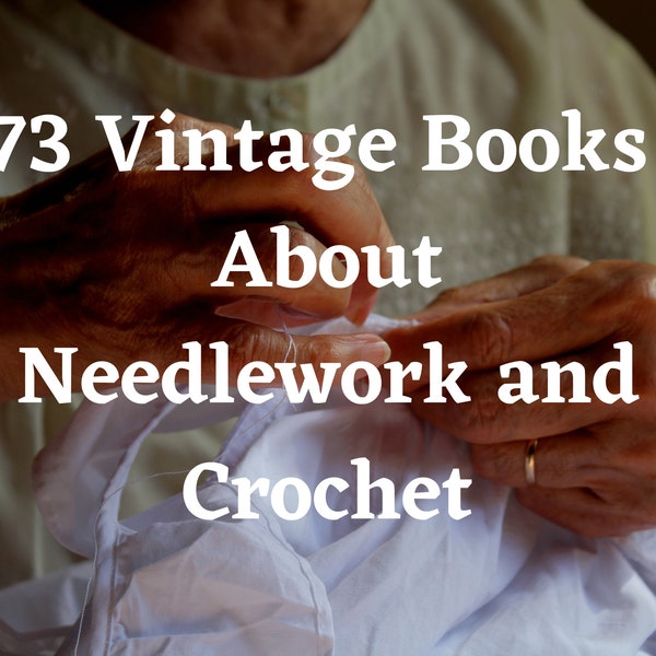 73 Vintage Crochet Books - Crochet Book - Crochet Books - Rare Books - Book Collection - Needlework Books - Needlework Kits - Needlework