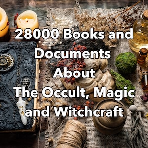 Occult Books - Witchcraft Books - Magick - Huge Occult Book Collection - 28000 Occult Books - Audio Recordings - Video - Witch Books
