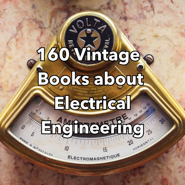 160 Vintage Electrical Engineering Books - Engineering Books - Book Collection - Engineering Books, Engineering Gifts - Engineering Notes