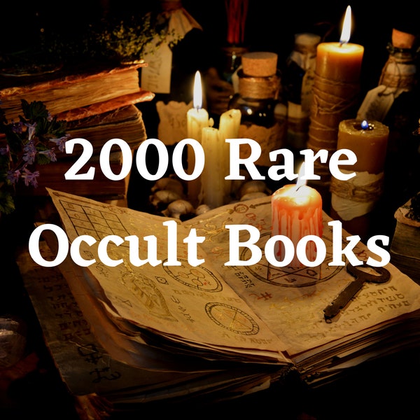 2000 Esoteric Books - Occult Books - Magic Books - Magick - Witch Books - Witchcraft Books - Occult Book Bundles - Rare Books - ebook pdf