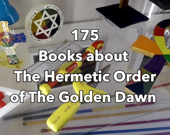 The Golden Dawn - Crowley - 175 Books about The Golden Dawn - Occult Books - The Hermetic Order of The Golden Dawn Books - Magick Books