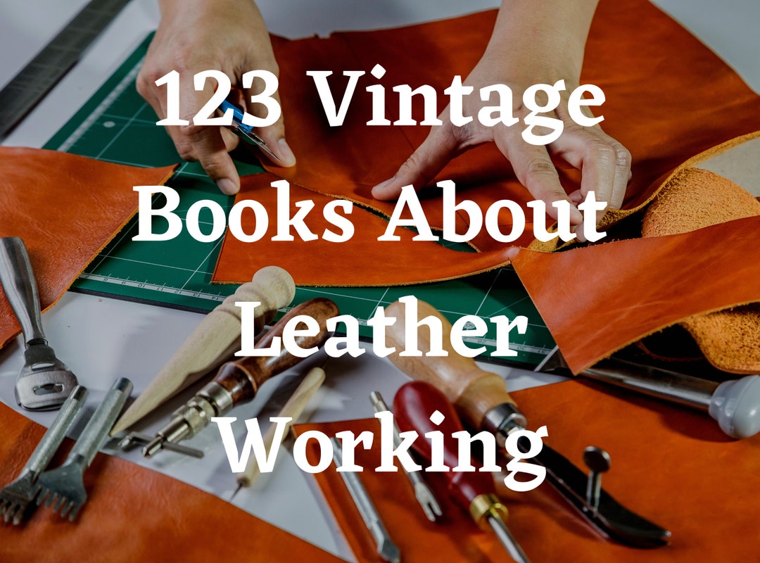 123 Leather Working Books Leatherworking Leather Work Book Collection