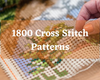 Cross Stitch - Cross Stitch Pattern - Cross Stitch Patterns - 1800 Patterns - Cross Stitch Pattern PDF - Cross Stitch Downloadable - Craft