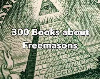Freemason - Freemasonry - 300 Freemason Books - Occult Books - Freemason - Magic Books - Book Collection - Magick - Rare Witch Books