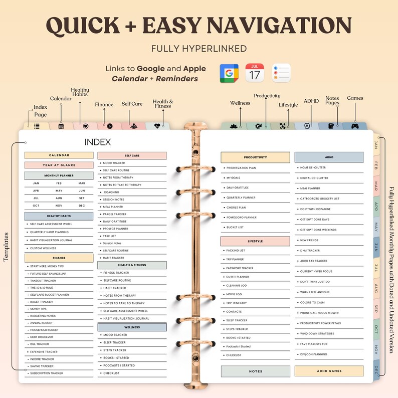 May include: A pink and peach colored planner with a gold ring binder. The planner has a tabbed index with categories such as calendar, self-care, health and fitness, wellness, productivity, lifestyle, ADHD, notes, and games. The planner is fully hyperlinked to Google and Apple calendars and reminders.