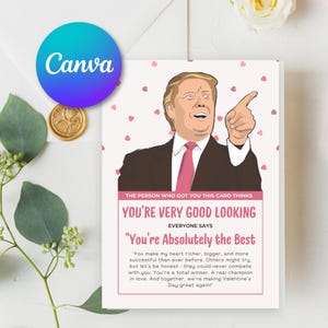 You&#39;re Very Good Looking Guy Funny Valentine&#39;s Day Card, Greeting Card, Gift For Him, Sweet Anniversary Card, Donald Trump Valentine&#39;s Card