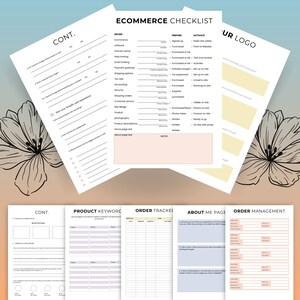 May include: An assortment of white paper checklists and worksheets for e-commerce, with titles like "E-commerce Checklist," "Product Keyword," and "Order Tracker." The pages have a floral design in the corners and are arranged on a white background.