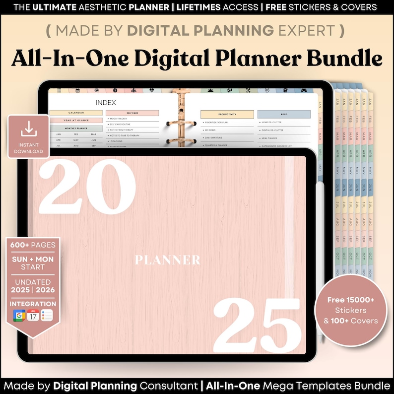 May include: A pink and white digital planner with the text "2025 2026" and "PLANNER" on a tablet screen. The text "All-In-One Digital Planner Bundle" is at the top of the image. The image also includes the text "Free 15000+ Stickers & 100+ Covers".
