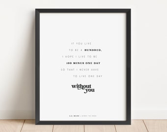 Winnie the Pooh Farmhouse Printable Quote, If you live to, Home Sign, Family Living Room Decor, Minimal Friendship Typography, Custom Color