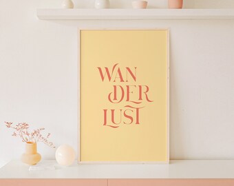 Wanderlust Poster, Travel Gallery Wall Art, Boho Adventure Sign, Bohemian Tour, Trip Home Decor, Farmhouse Banner, Canary Yellow Pink Coral