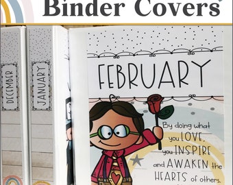 May include: Three white binders with colorful rainbow designs and the months of December, January, and February. The February binder features a cartoon illustration of a person holding a red rose and a quote: "By doing what you love, you inspire and awaken the hearts of others. -Satsuki Shibuya".