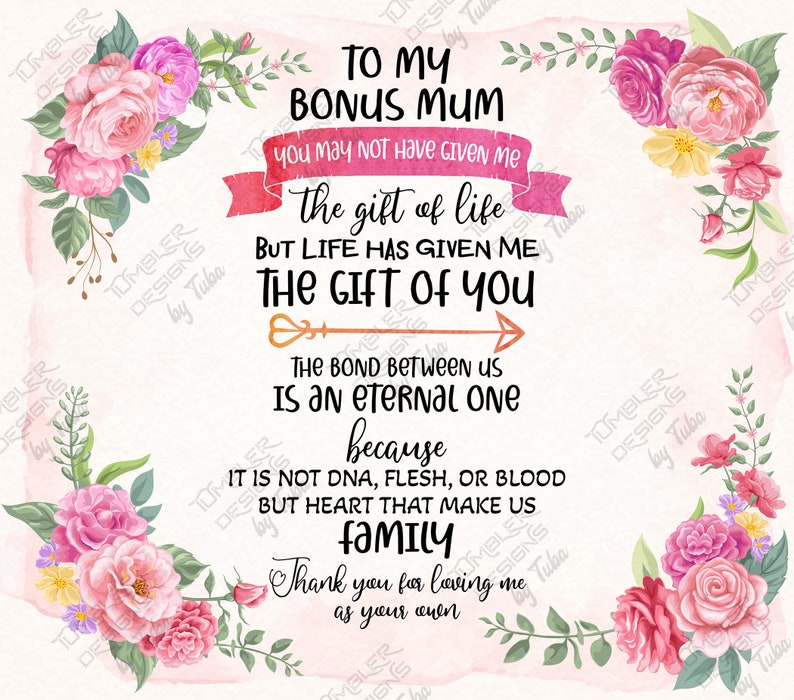Puede incluir: Un dise&ntilde;o digital con un fondo de acuarela y detalles florales. El texto dice "To My Bonus Mum" seguido de un mensaje sincero sobre la familia y el amor. Rosas rosas y rojas y vegetaci&oacute;n enmarcan el texto.