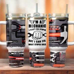 I'm a Mechanic, Mechanic Tumbler Wrap PNG, 40 oz Quencher Tumbler Sublimation Design Template, Tool Box, Father's Day, Digital Download