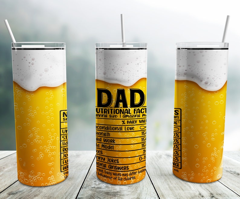 Dad Nutrition Facts Tumbler Wrap PNG, Fathers Day 20 Oz Skinny Tumbler ...