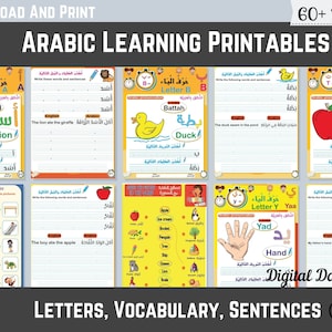 May include: A set of printable worksheets for learning Arabic. The worksheets feature colorful illustrations of animals, objects, and letters. The text includes the Arabic alphabet, words, and sentences. The title of the set is "Arabic Learning Printables".