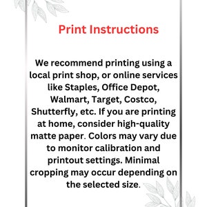 May include: Print instructions for a printable design. The text recommends printing at a local print shop or online services like Staples, Office Depot, Walmart, Target, Costco, or Shutterfly. It also suggests using high-quality matte paper if printing at home.