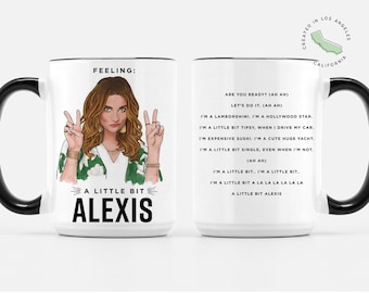 A Little Bit Alexis Deluxe 15 oz. Mug
