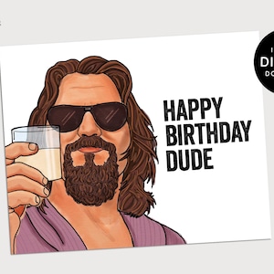The Big Lebowski - Feliz Aniversário, Cara - 8x10 - Download Digital Instantâneo**