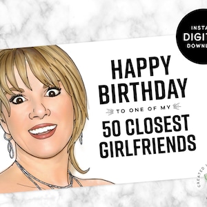 Ramona Feliz Aniversário para uma das minhas 50 namoradas mais próximas Cartão de aniversário engraçado RHONY Download digital instantâneo