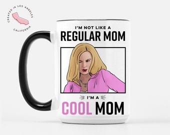 Not a Regular Mom, I'm A Cool Mom Funny 15 oz. Deluxe Mug