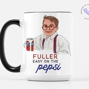 Home Alone Fuller Go Easy on the Pepsi Holiday 15oz Deluxe Mug
