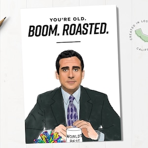 Boom Roasted Michael Scott Funny Office Birthday Card