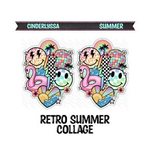 May include: Two retro summer collage designs with a flamingo, smiley faces, disco balls, and rainbows. The designs include the text "Cinderlyssa" and "Summer" at the top, and "Retro Summer Collage" at the bottom.