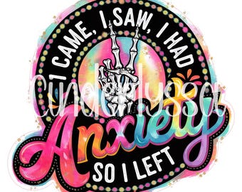 I Came I Saw I Had Anxiety So I Left Cardstock Silicone Mold, Aroma Bead Molds, Premium Cardstock Images