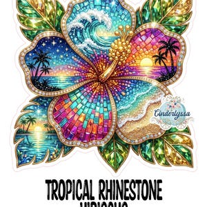 May include: A colorful tropical rhinestone hibiscus flower sticker. The flower features a mosaic design with ocean, sunset, and palm tree scenes. The sticker has a gold border and green leaves. Text at the bottom reads "TROPICAL RHINESTONE HIBISCUS".