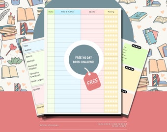 May include: A printable book journal with three different templates. The journal includes sections for title, author, genre, method, favorite chapter, favorite character, book length, quotes, overall rating, and date. The journal is decorated with a free 100 day book challenge tag and a book-themed pattern.
