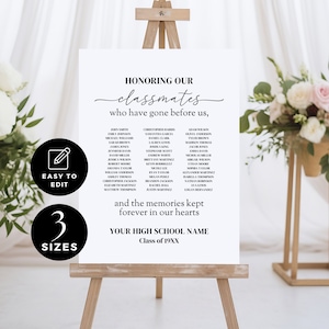 May include: A black and white printable sign that says "Honoring Our Classmates who have gone before us." The sign lists names of classmates and includes the text "and the memories kept forever in our hearts."  The sign also includes the text "Your High School Name Class of 19XX".