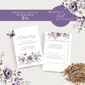 May include: Printable memorial seed packets featuring a floral design and the text "Celebrating the life of Adeline Johnston. Plant these seeds in loving memory of our beloved Adeline." The reverse of the packet includes instructions for planting the seeds and the text "In each bloom, a cherished story. A living tribute, a lasting memory."