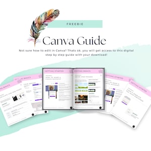 May include: A free Canva guide with a pink and white background. The guide includes information on how to make a Canva account, editing basics, grids and frames, and duplicating and adding pages. The text "FREEBIE" and "Canva Guide" are in a pink box.