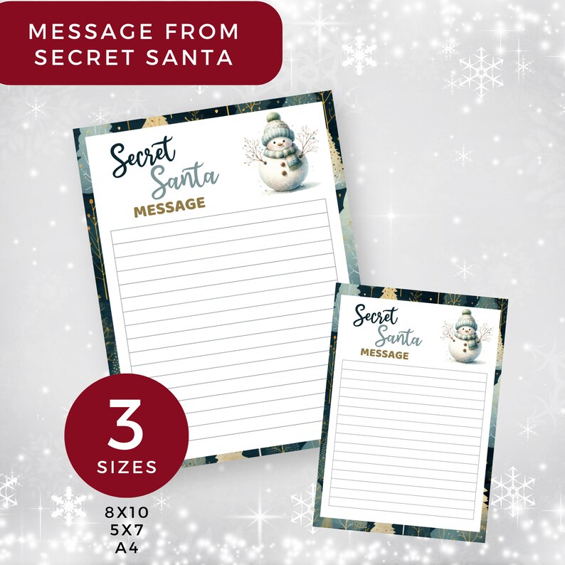 May include: Printable Secret Santa message cards featuring a snowman illustration. The cards are available in three sizes: 8x10 inches, 5x7 inches, and A4.