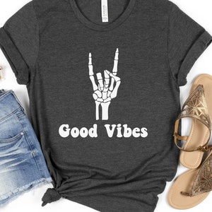 Good Vibes Only Skeleton T-Shirt, Skeleton Hand Shirt, Good Vibes Only Unisex Tee, Positive Vibes Shirt, Skeleton Hand Shirt, Halloween Tee