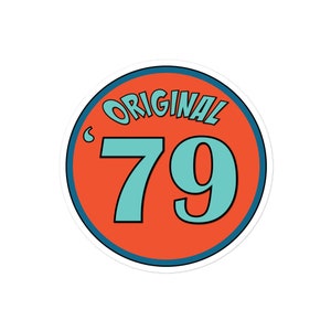 Original &#39;79 - Gen X Sticker