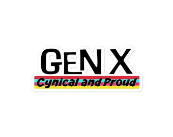 Gen X - Sticker cynique et fier - Tailles réelles