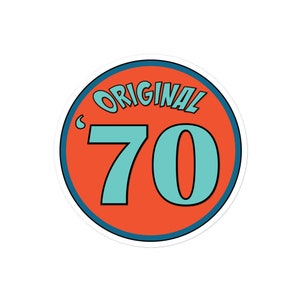 Original &#39;70 - Gen X Sticker