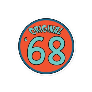 Original &#39;68 - Gen X Sticker