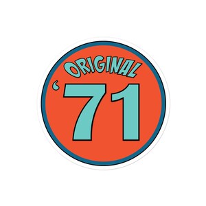 Original &#39;71 - Gen X Sticker