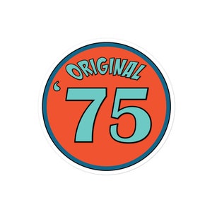 Original &#39;75 - Gen X Sticker
