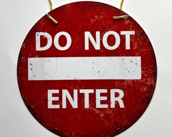 Vintage Metal Sign ONE WAY Do NOT Enter Sign Highway Traffic Sign