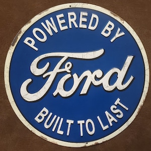 Powered By Ford Built To Last Sign Motor Oil Gas Station Mancave Decor Tin Sign 11.75" Rustic Garage Shop Embossed