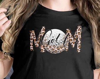 Golf Mom T-Shirt, Golf Gifts for Her, Golf Shirt for Mommy, Golf Shirts For Mother, Golf Lover Gift, Golf Gifts for Mama, Golfing Shirt