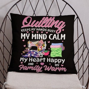 Quilter Kissen, Dekokissen für Quilter, Quilting Geschenkidee, Geschenk für Crafter, Geschenk für Quilting Club, Geschenk für Näher, Quilter Geschenk