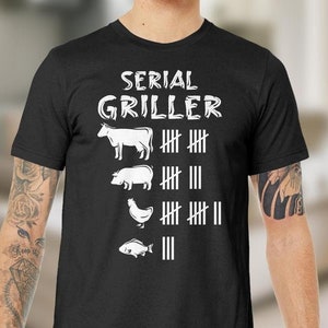 T-shirt Serial Griller, tee-shirt Barbecue, chemise de fumeur de viande, cadeau de mangeur de porc, chemise Grilling Scoreborad, t-shirt BBQ Chef, cadeau amateur de viande image 1