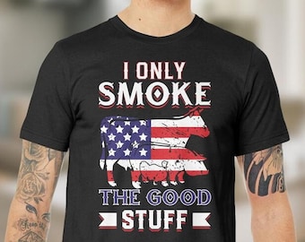 I Only Smoke The Good Stuff T-shirt, US Flag Animal Shirt, Meat Smoker shirt, Grilling shirt, BBQ Chef tshirt, Meat lover present