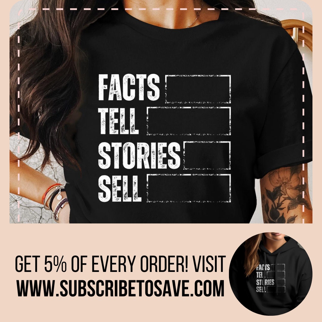 Marketing T-shirt, Facts Tell Stories Sell Graphic Tshirt, Marketer ...